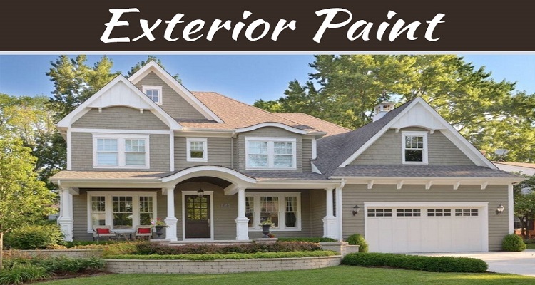 Important Things about Choosing the Right Exterior House Paint